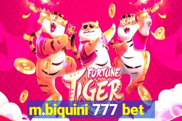 m.biquini 777 bet