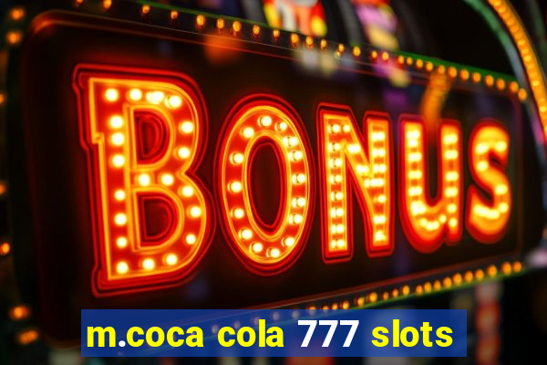 m.coca cola 777 slots