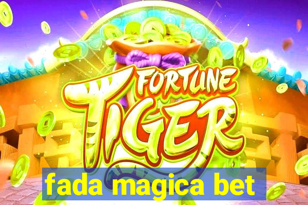 fada magica bet