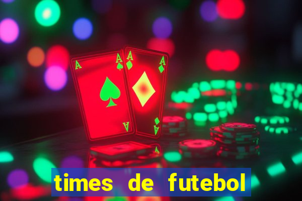 times de futebol para colorir