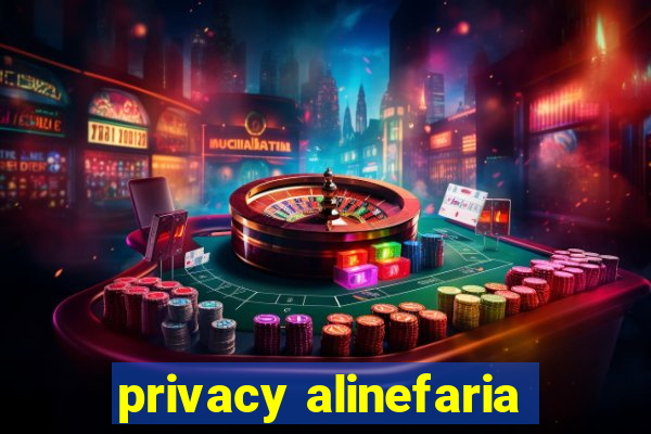 privacy alinefaria