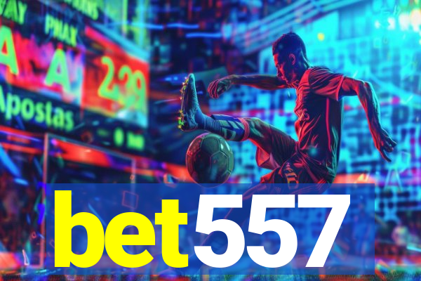 bet557