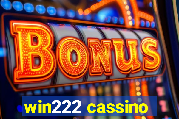 win222 cassino