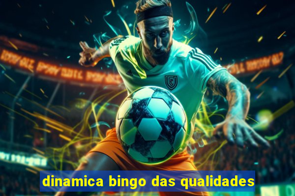 dinamica bingo das qualidades