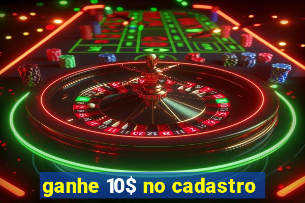 ganhe 10$ no cadastro