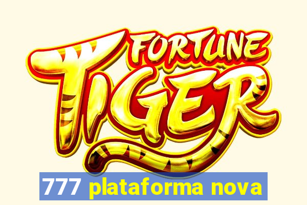 777 plataforma nova