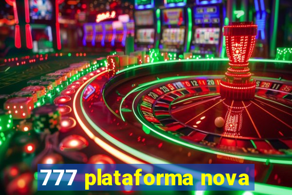 777 plataforma nova