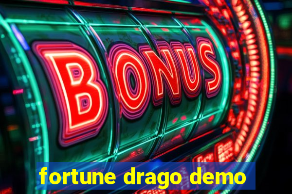 fortune drago demo