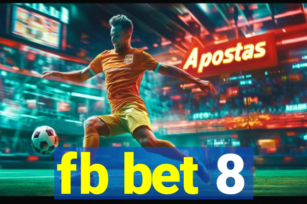 fb bet 8