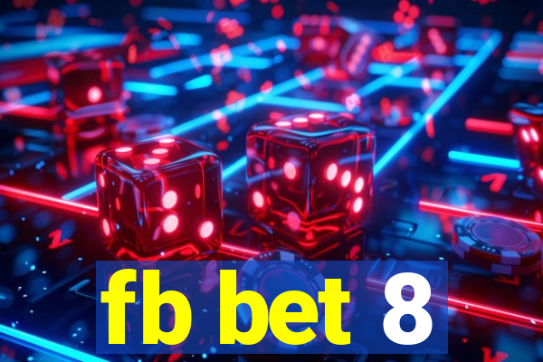 fb bet 8