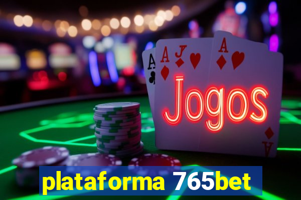 plataforma 765bet