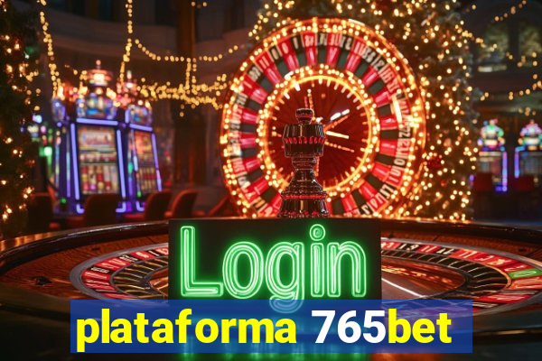 plataforma 765bet