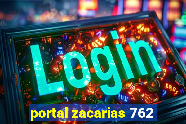 portal zacarias 762