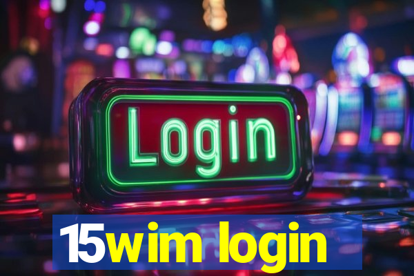 15wim login