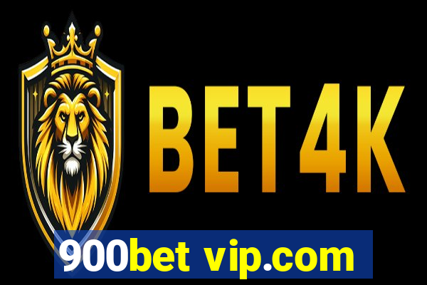 900bet vip.com