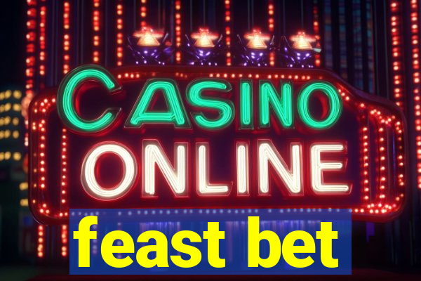 feast bet