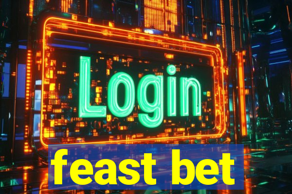 feast bet