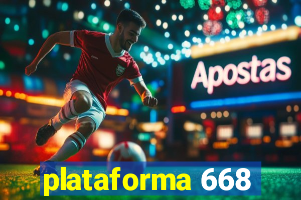 plataforma 668