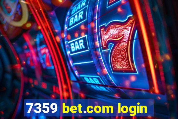 7359 bet.com login