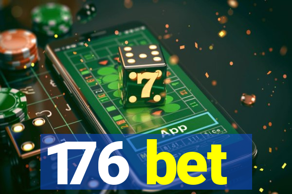 176 bet