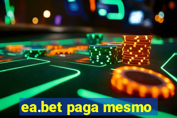 ea.bet paga mesmo