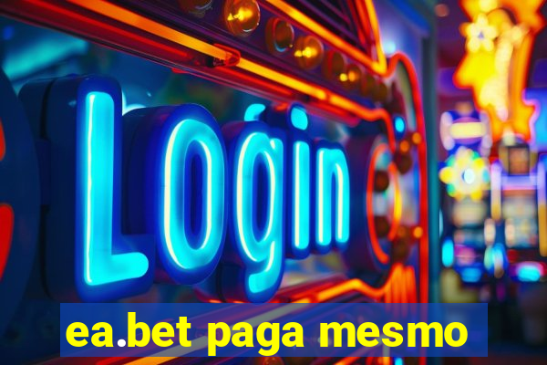 ea.bet paga mesmo