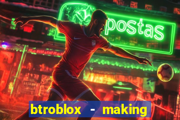 btroblox - making roblox better