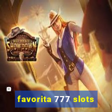 favorita 777 slots