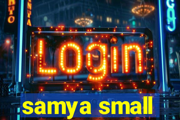 samya small