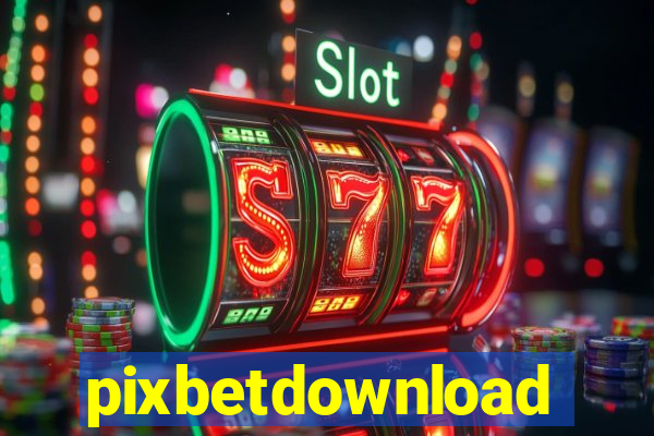 pixbetdownload