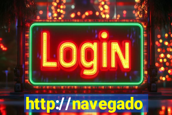 http://navegadoruniplay.top