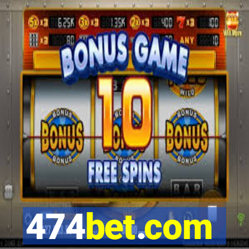 474bet.com