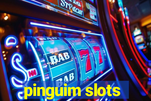 pinguim slots