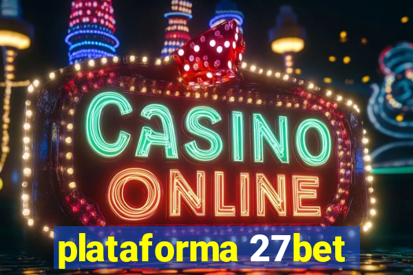 plataforma 27bet