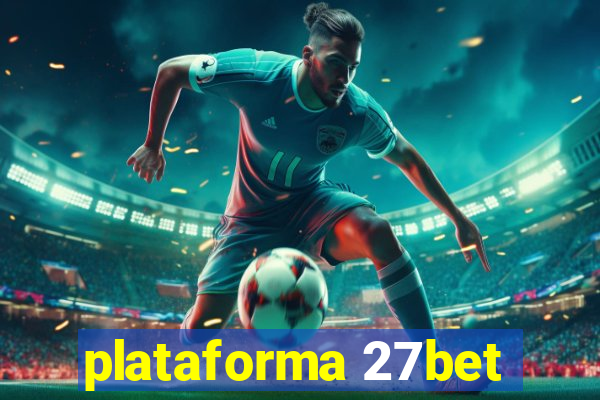 plataforma 27bet