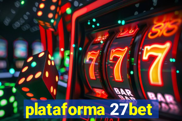 plataforma 27bet