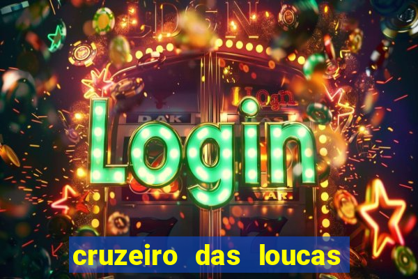 cruzeiro das loucas (2002) torrent