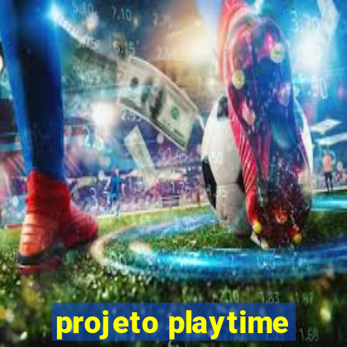 projeto playtime