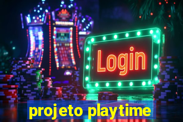 projeto playtime