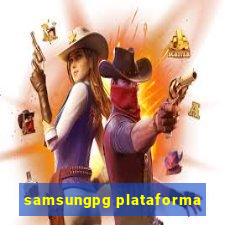 samsungpg plataforma