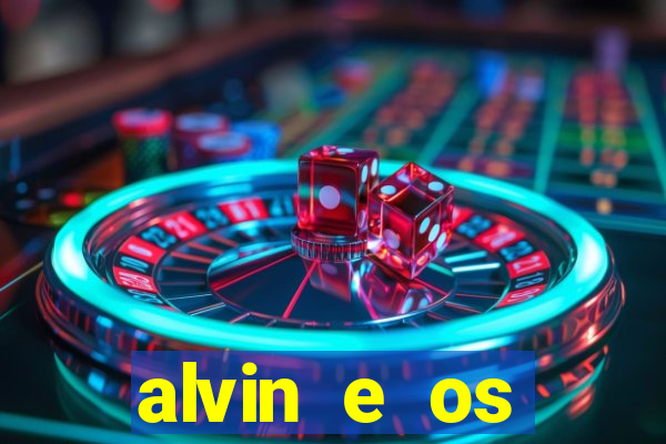 alvin e os esquilos 3 filme completo dublado download