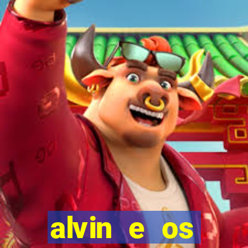 alvin e os esquilos 3 filme completo dublado download