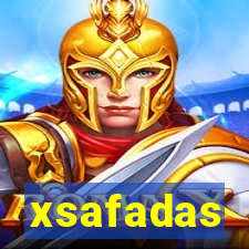 xsafadas