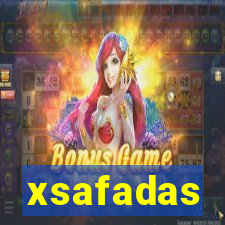 xsafadas