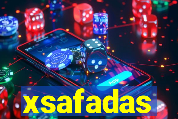 xsafadas