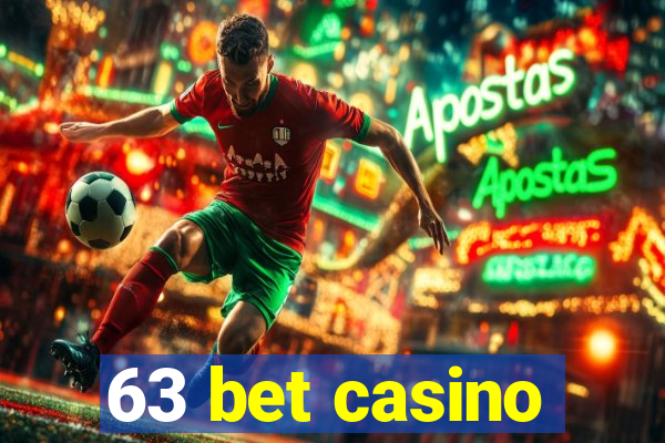 63 bet casino