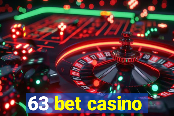 63 bet casino