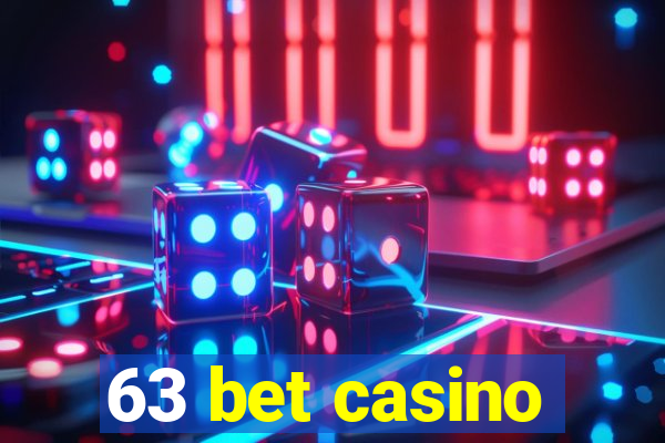 63 bet casino