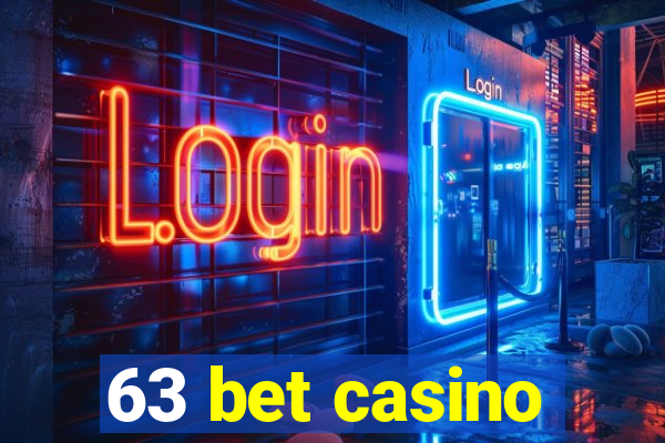 63 bet casino