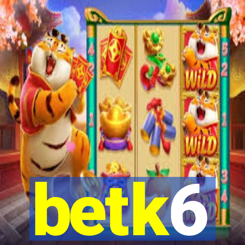 betk6